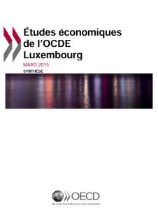Etudes économiques de l'OCDE Luxembourg - Synthèse - Mars